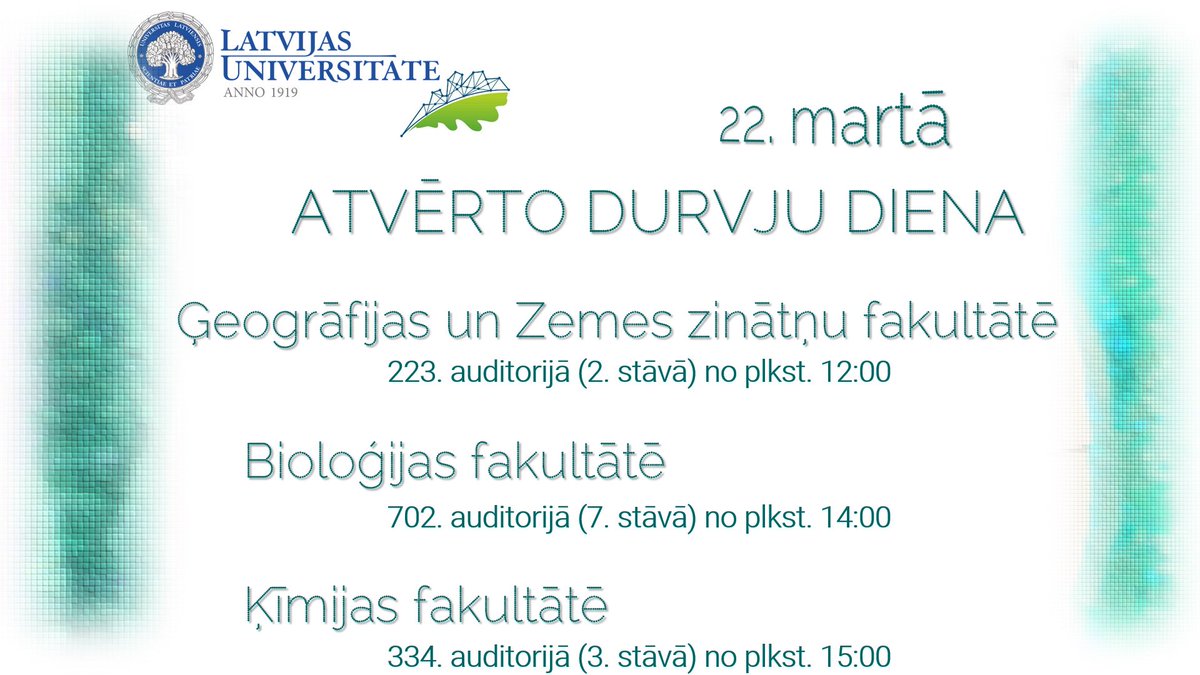Nāc ciemos uz Dabas māju, verot vaļā Bioloģijas fakultātes, Ķīmijas  fakultātes vai Ģeogrāfijas un Zemes zinātņu fakultātes durvis! Atvērto durvju diena mūsmājās 22. martā, ceturtdienā!