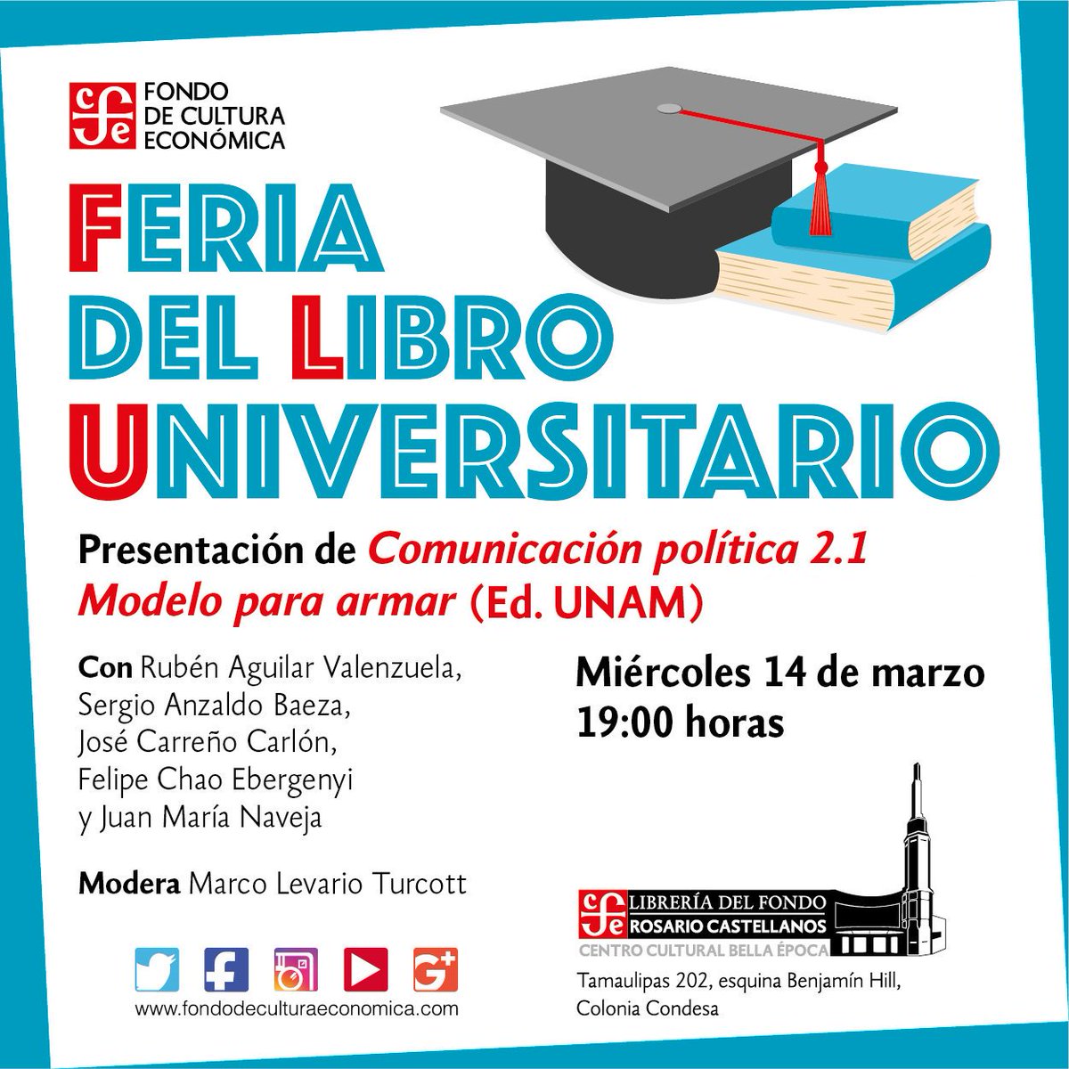 FCEMexico's tweet photo. Hoy, en la #FeriaDelLibroUniversitario, @librosunam presenta: "Comunicación política 2.1. Modelo para armar". Los vemos a las 19:00 h en el @FCEBellaEpoca https://t.co/7woKs45zYt
