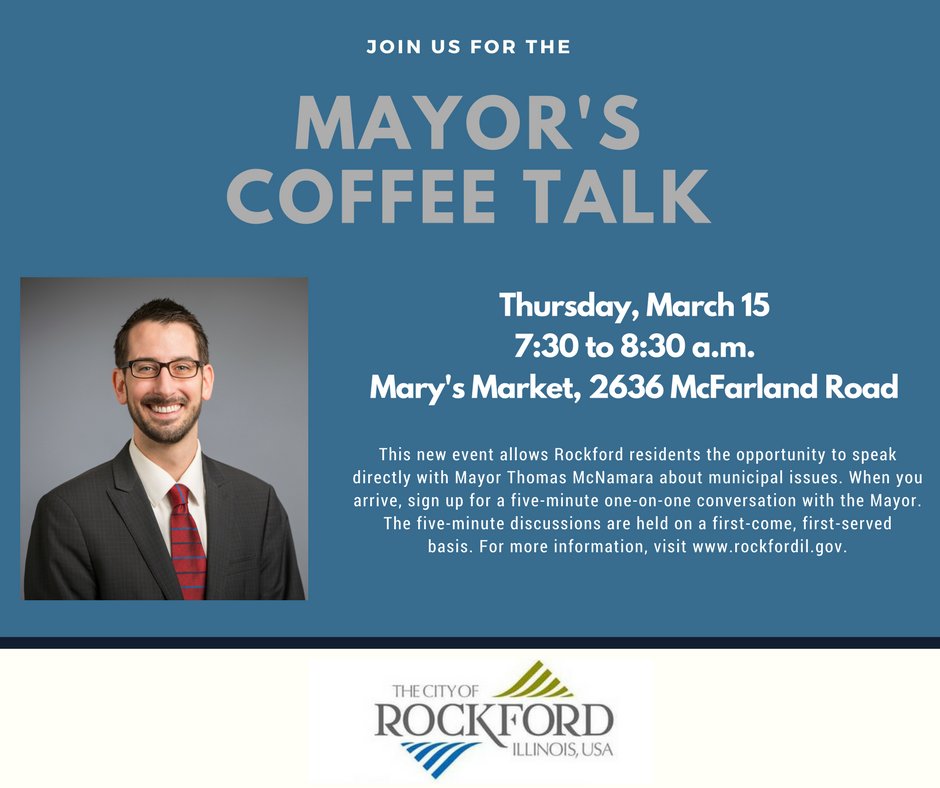 CityofRockford's tweet image. Don&apos;t miss your chance to talk with the Mayor tomorrow morning!