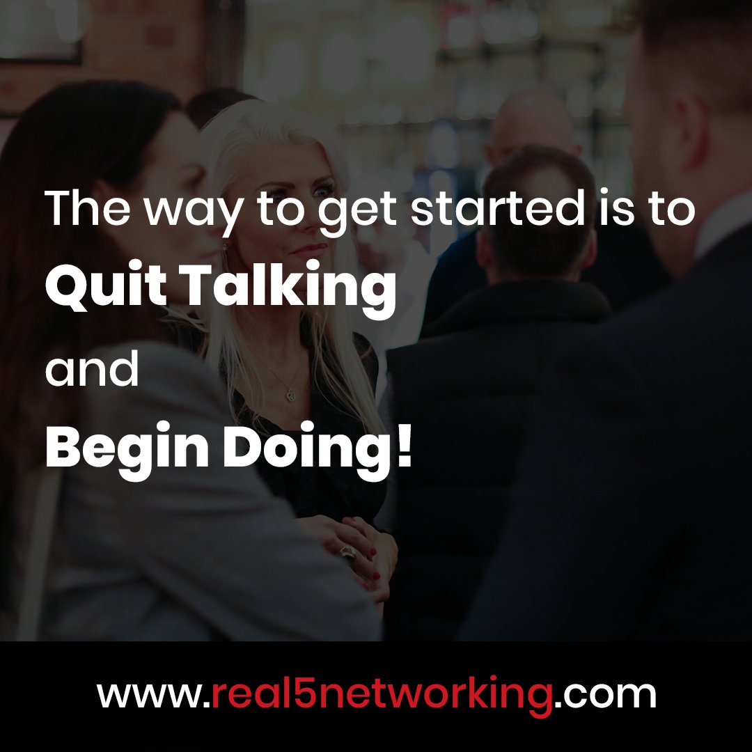The way to get started is to quit talking and begin doing! Get in touch today and start growing your connections through Real 5 Networking #BusinessNetworking #Real5Networking #Warrington #Business #Networking real5networking.com