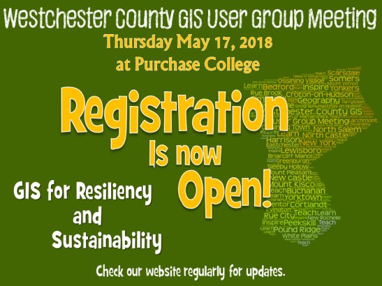 Join us with other geospatial professionals at the 2018 Westchester GIS User Group Meeting on May 17th at <a href="/SUNY_Purchase/">Purchase College, SUNY</a>.  Listen &amp; participate in a wide range of geospatial presentations regarding this year's theme, "GIS for Resiliency and Sustainability" giswww.westchestergov.com/usergroupreg/