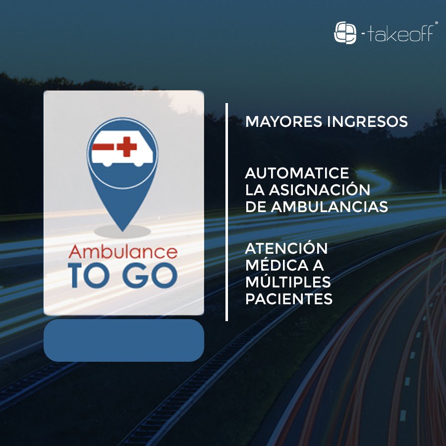 EtakeoffSAS's tweet photo. ¿Por qué debes tener Ambulance to Go? #innovacion #AmbulanceToGo https://t.co/cfREv16aTL