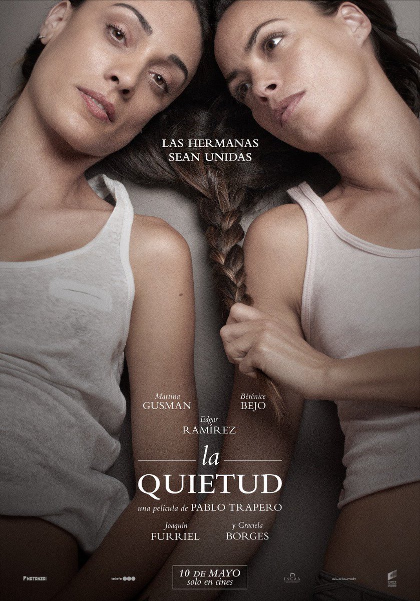 Afiche oficial de #LaQuietud!! Una película de #PabloTrapero con #MartinaGusman #BereniceBejo #EdgarRamirez #JoaquinFurriel y #GracielaBorges 10 DE MAYO > SÓLO EN CINES 
<a href="/ptraper/">Pablo Trapero</a> <a href="/martinagusman/">Ali Tekin</a> @berenicebejo <a href="/edgarramirez25/">Edgar Ramírez</a> <a href="/borgesgra/">Graciela Borges</a> <a href="/AxelKuschevatzk/">aхel ĸυѕcнevaтzĸy</a> <a href="/telefe/">telefe</a> <a href="/SonyPicturesArg/">Sony Pictures Argentina</a>