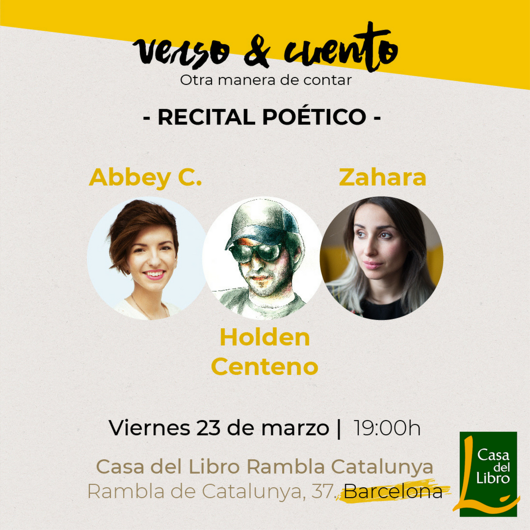 casadellibro's tweet photo. ¡MOMENTAZO! El que vamos a tener el viernes 23 de marzo en Casa del Libro de Rambla #Barcelona, porque tenemos a @heyabbeyc, @HoldenCenteno y @zaharapop en un #RecitalPoético. 🙌🏻 ¿Te animas?

#DíaDeLaPoesía @versoycuento https://t.co/iga3mT2Urj