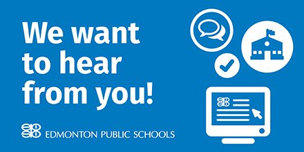 EPSBNews's tweet photo. We want to hear from you! Share your experience with #EPSB to help us make school even better for our 98,900 students. https://t.co/qs6MfFVSK3 #yeg #AbEd https://t.co/CdblfWuuNF