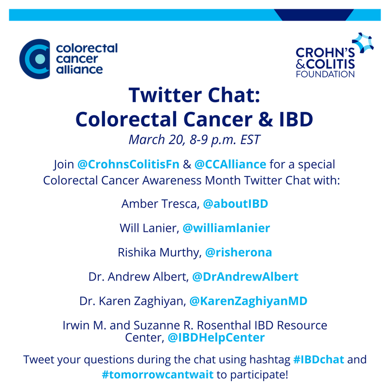 CrohnsColitisOH's tweet photo. TWITTER CHAT ALERT: Special #CRC Awareness Month Chat w/@CCAlliance on 3/20 at 8 p.m. EST featuring #IBD pts @aboutIBD, @williamlanier, &amp; @risherona as well as @DrAndrewAlbert &amp; @KarenZaghiyanMD. Use hashtags #IBDchat and #tomorrowcantwait to follow along and participate! https://t.co/v1jMPnrujY