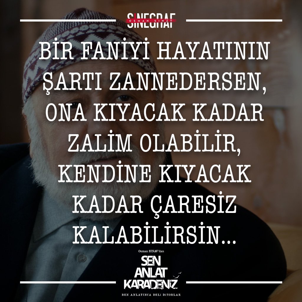 SenAnlatKdeniz's tweet photo. Varlığını bir insana bağladın mı, onu da kesersin, kendini de!

#SenAnlatKaradeniz
@SinegrafFilm @atvcomtr https://t.co/nMl72K2efY