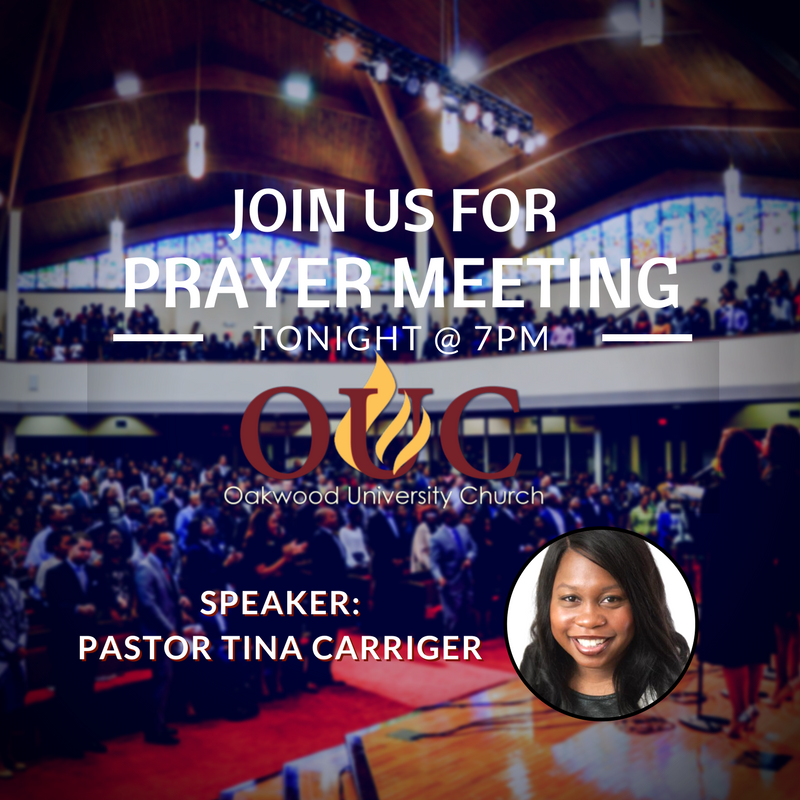 oakwoodsda's tweet photo. Join us tonight for Prayer Meeting at Oakwood University Church @ 7:00pm. #midweek #makingChristfirst #alittlemoreJesus https://t.co/7iutwBGCgL