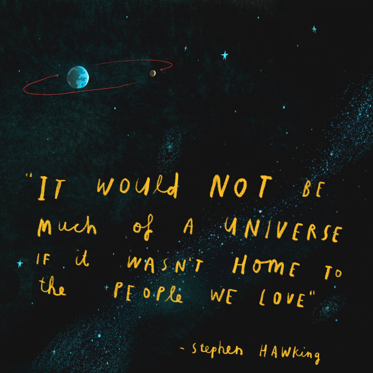 Rest in Space Stephen Hawking, you beautiful, brilliant genius. "Intelligence is the ability to adapt to change."... "I have noticed even people who claim everything is predestined, and that we can do nothing to change it, look before they cross the road."