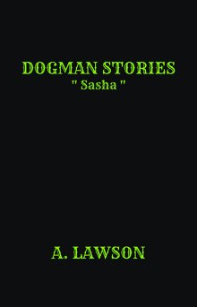 DogmanStories's tweet photo. @aj_mclean SO I AM GOING FOR A GOOSEBUMPS THEME NOVEL BUT WITH WEREWOLVES AND DOGMEN, 77 PAGES LONG NOT BAD ANY READERS? AGES 6 AND UP. FOR THE WHOLE FAMILY   https://t.co/0tXeUlX5Ss https://t.co/D5dAGSNJa7