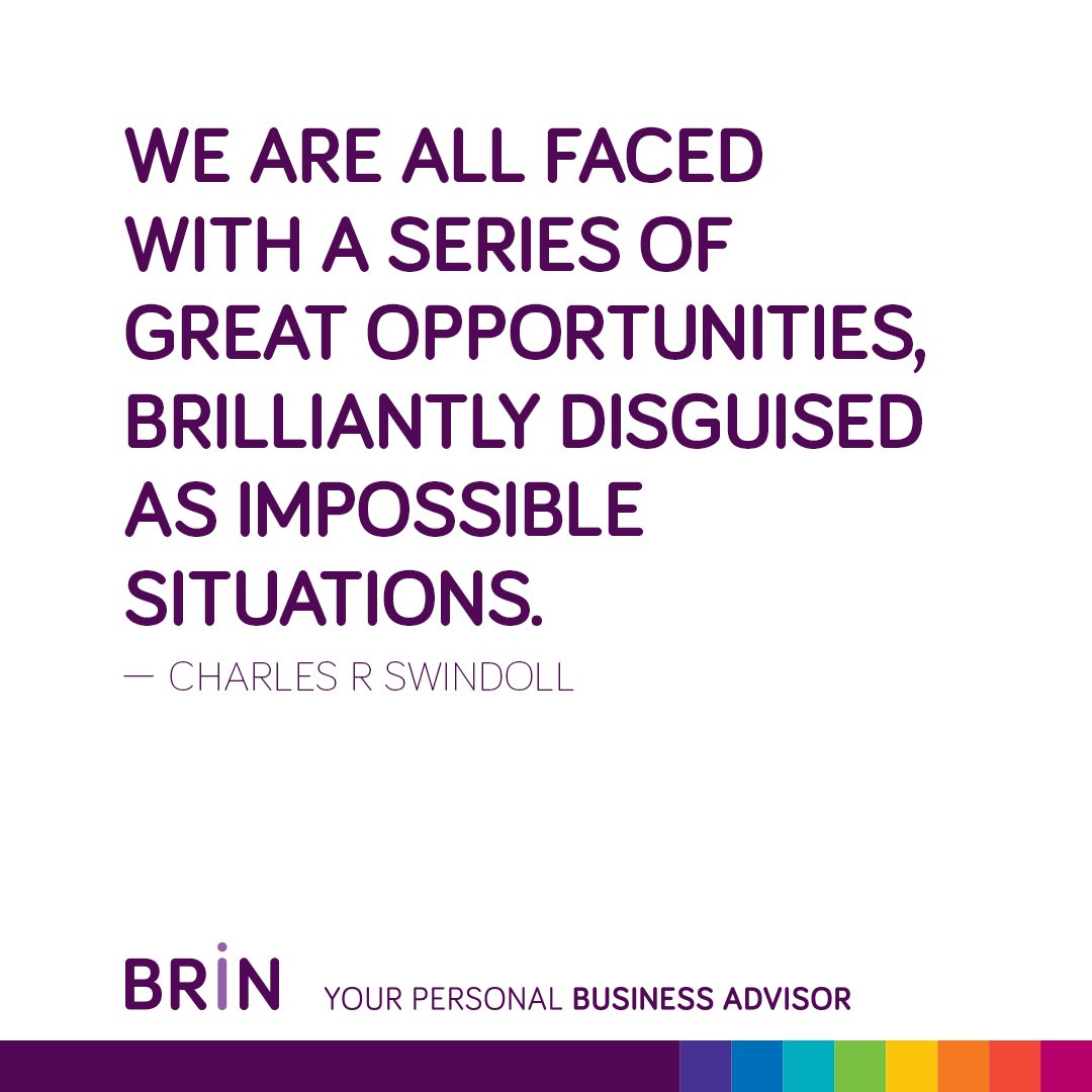 "We are all faced with a series of great opportunities, brilliantly disguised as impossible situations." - Charles Swindoll