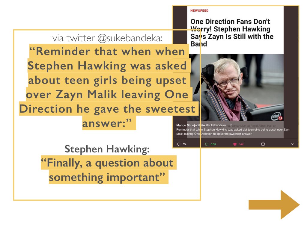 20EightRecords's tweet image. Stephen Hawking when asked about teens being upset about Zayn leaving #1D #StephenHawking #RIPStephenHawking