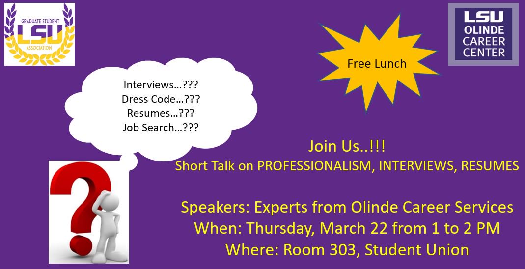 lsugsa's tweet image. Talk on professionalism, interview skills, and resumes..!! March 22nd 1PM to 2PM. Room No. 303 Student Union.
#freelunch #gsaevent #lsugsa #careerservices #olindecareerservices #resumes