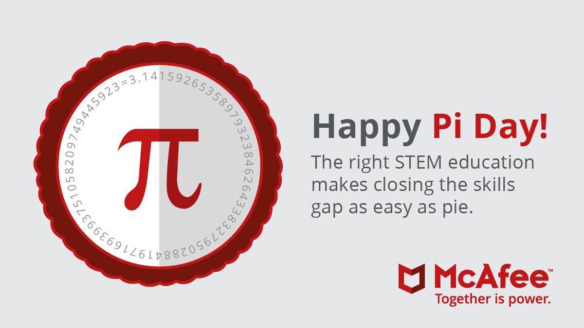 McAfee's tweet photo. There will be an estimated 2M deficit of #cybersecurity professionals by 2019. Encouraging a diverse education today will make fighting cybercrime in the future easy as pie. Happy #PiDay https://t.co/cyhqnYs1x1 https://t.co/YGLE3cVQsX