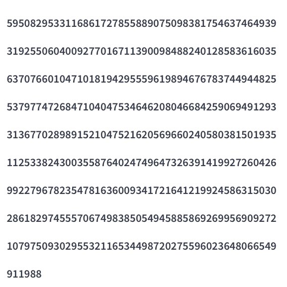 595082953311686172785588907509838175463746493931925506040092770167113900984882401285836160356370766010471018194295559619894676783744944825537977472684710404753464620804668425906949129331367702898915210475216205696602405803815019351125338243003558764024749647326391419927260426992279678235478163600934172164121992458631503028618297455570674983850549458858692699569092721079750930295532116534498720275596023648066549911988