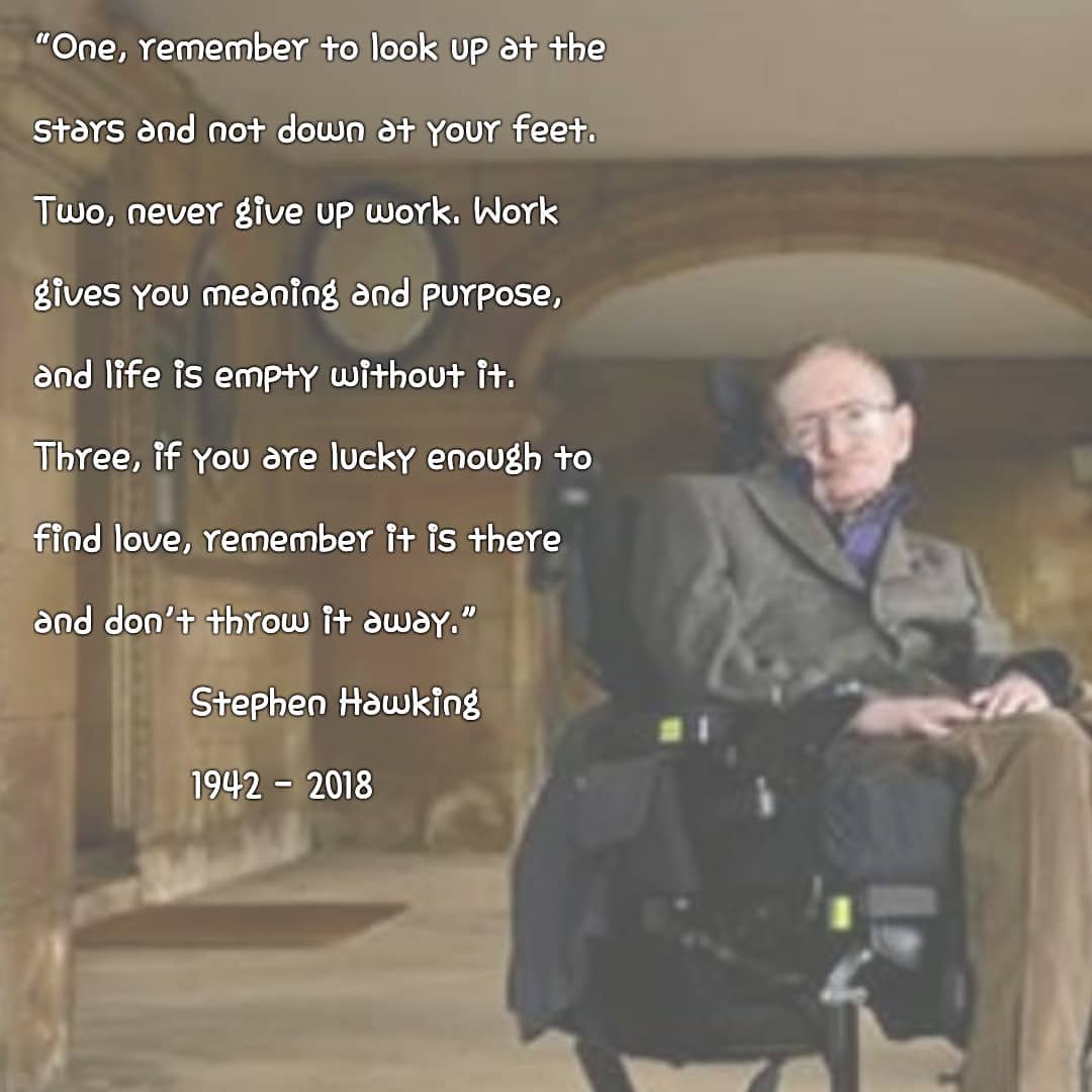 MELT_Creations's tweet image. We lost one of the brilliant minds of our time today. RIP, Mr. Hawking. 
"It would not be much of a universe if it wasn’t home to the people you love." - Stephen Hawking