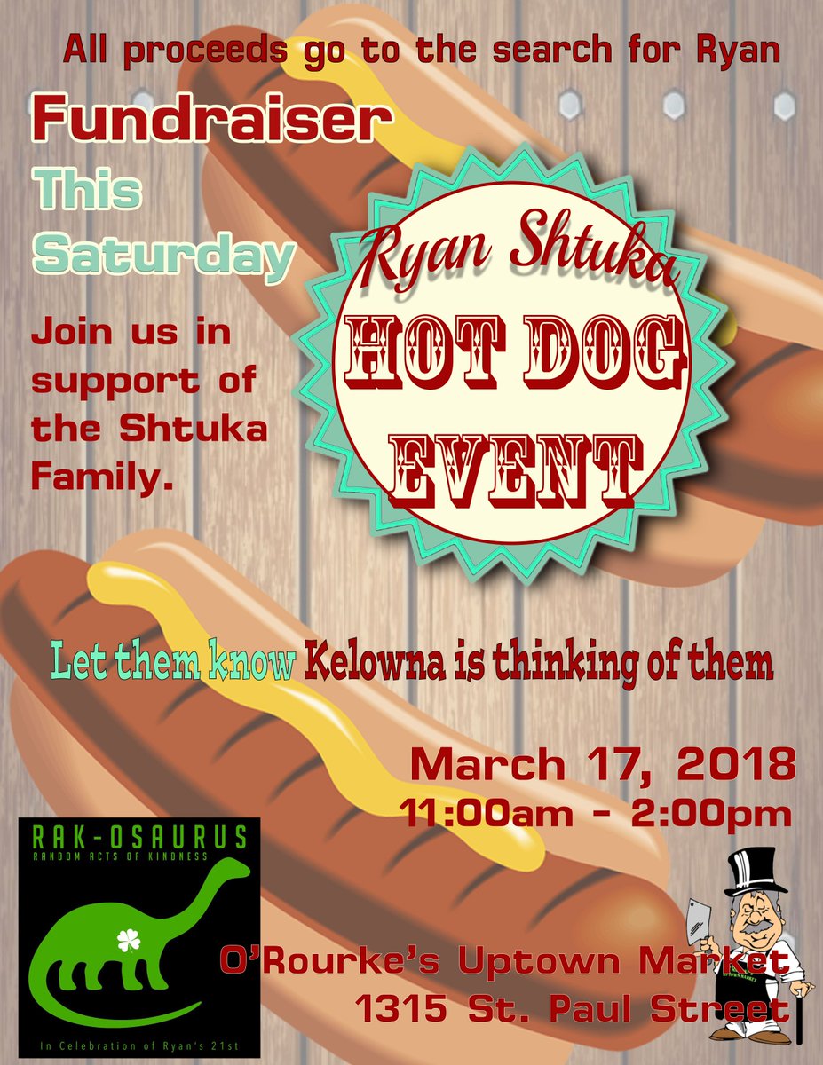 condernedCAD's tweet photo. Please Share and show the Shtuka Family how much Kelowna cares
#findryanshtuka #hotdogevent #Orourkesuptownmarket #March17 https://t.co/aB3RREw4gN