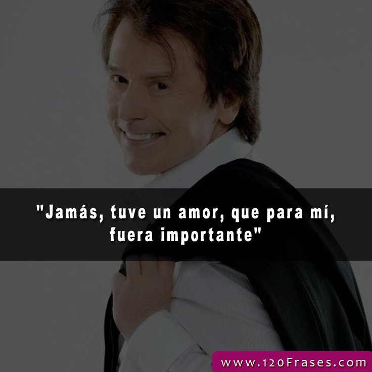 Resultado de imagen para frases de raphael cantante