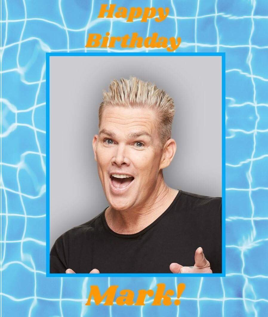  Happy Birthday Mark! I hope you have an amazing time in Hawaii!    