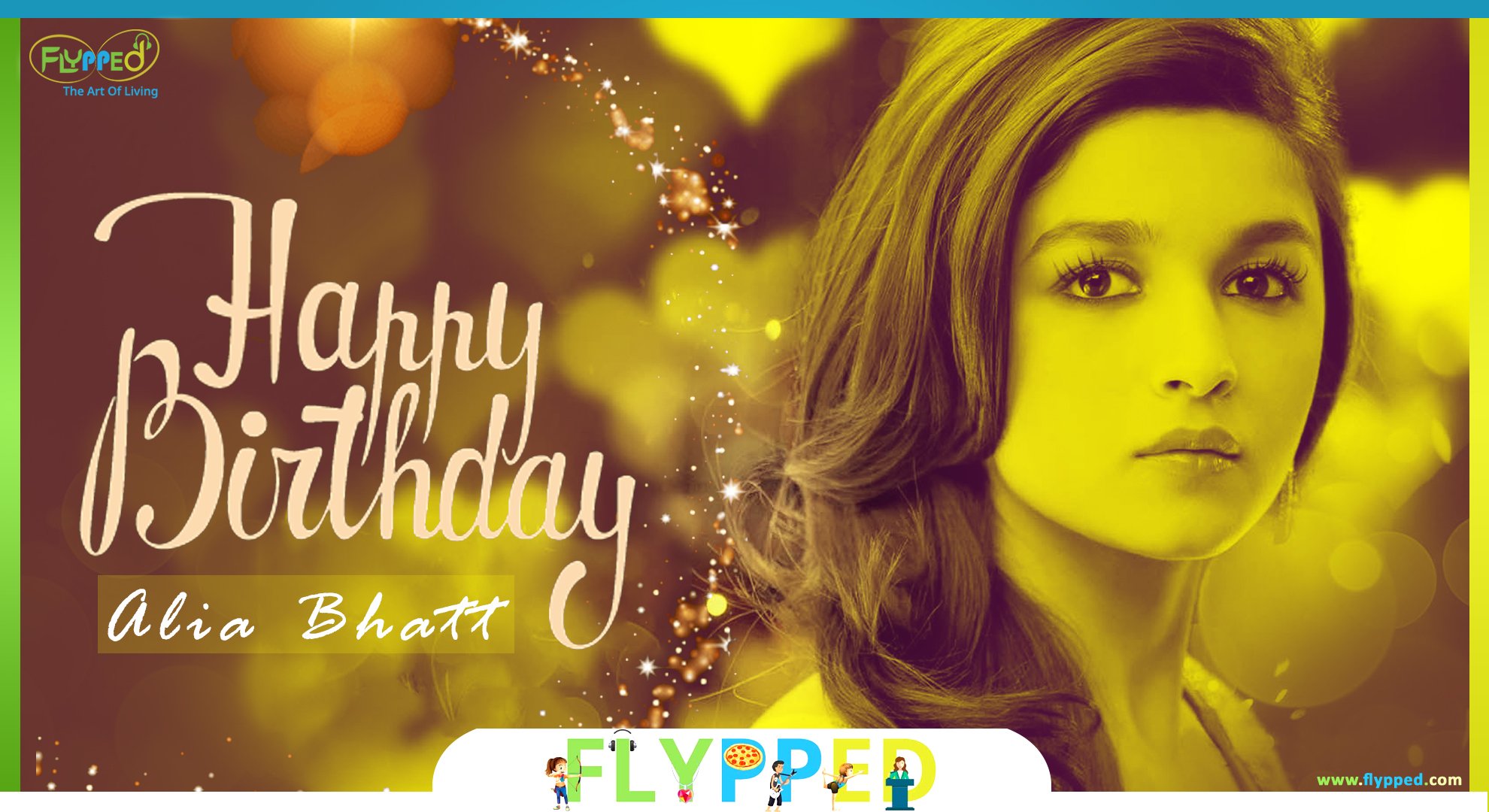 Happy Birthday Alia Bhatt   