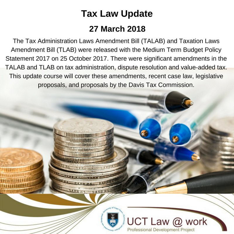 NB: Please note that the Tax Law Update course being offered by <a href="/UCT_Law_at_work/">UCT Law@work</a>  will commence on the 29th of March 2018. See more details here: bit.ly/2ovs0xY 
#FreeLawAfrica #LawAds #UCTLawAtWork #SAFLIIAds #OpenAccess