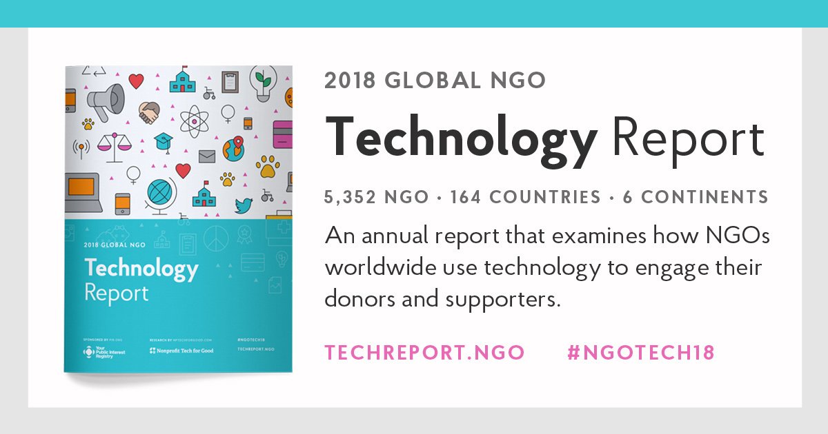 Newly Released! The 2018 Global NGO Technology Report: techreport.ngo
#NGOTECH18
