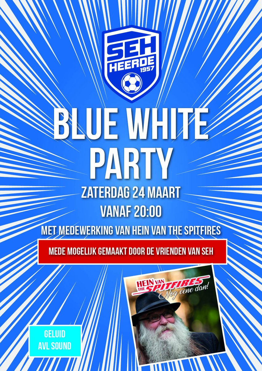 IEDEREEN WELKOM: Blue &amp; White Party op 24 maart @ vvseh.nl/nieuws/855/blu… #vvSEH #bluewhiteparty #feestoamp #heinvanthespitfires #avlsound RT RT