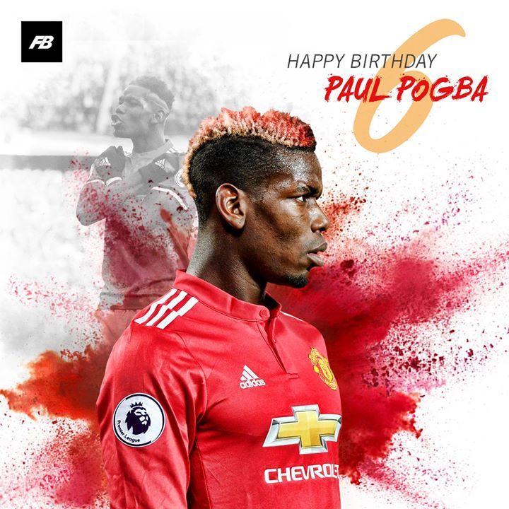 Happy Birthday Paul Pogba! 