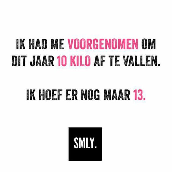 Misschien toch maar weer eens tijd voor meer beweging en minder eten.
Maandag... moet me er nog eerst een paar dagen geestelijk op voorbereiden.
(en nog even paar dagen aan de borrel en lekker eten)