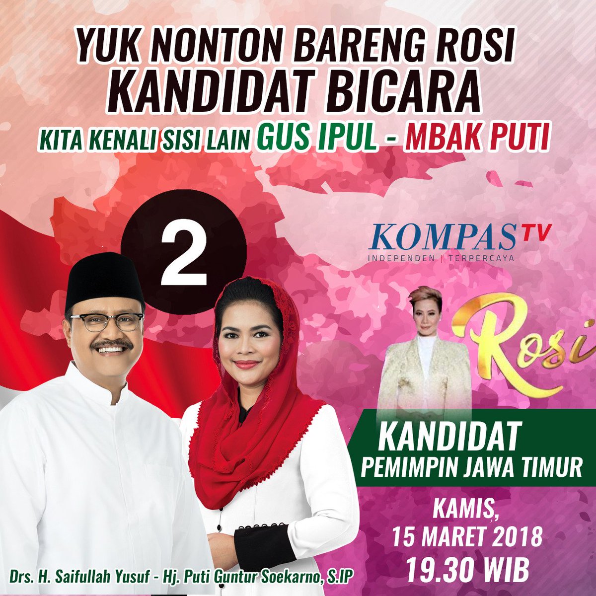 OzikRoz's tweet photo. Malam ini, @GusIpul_ID @GunturPuti akan hadir dan tayang di @Rosi_KompasTV pkl 19.30 Wib.

Berikan komentar dan dukunganmu dengan tagar:
 *#GusIpulMbakPutiMenang*
*#KandidatJatimDiRosi*
*#GustiTopMarkotop* https://t.co/fK72PNP1iw