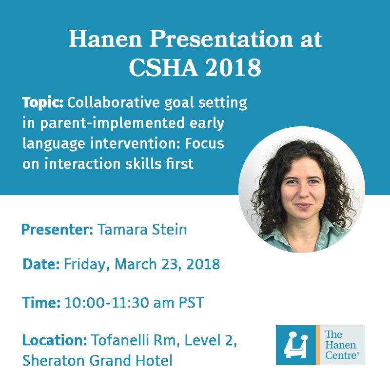 TheHanenCentre's tweet photo. Tamara’s second presentation at #CSHA2018 will be on Fri, March 23 & will focus on “Collaborative goal setting in parent-implemented early language intervention: Focus on interaction skills first.” We’re looking forward to a great morning, full of insights and interactions! https://t.co/GriZbJATZJ