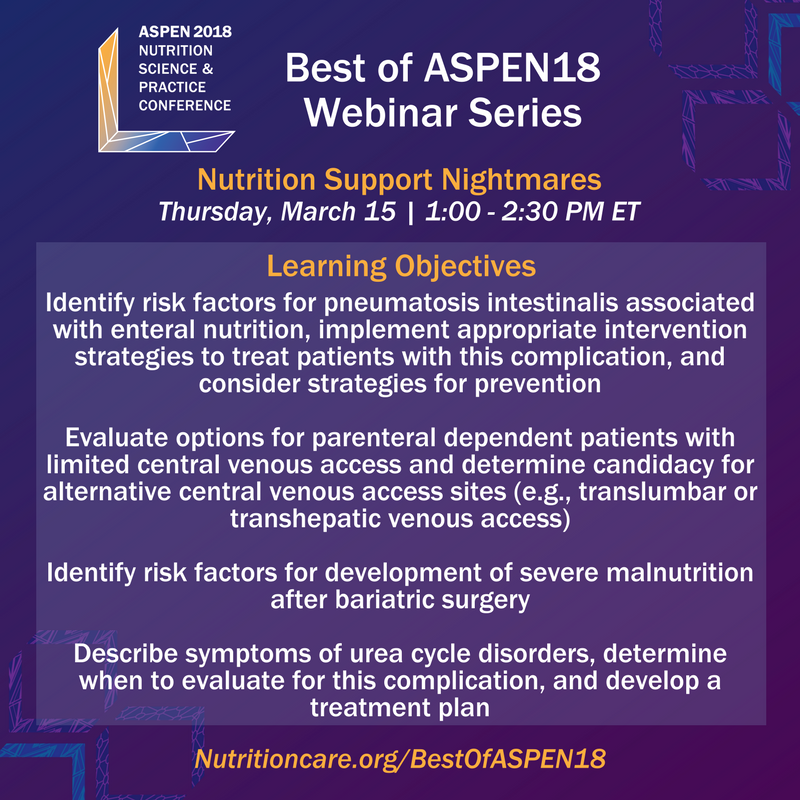 ASPEN_nutrition's tweet photo. The final session in the Best of ASPEN18 Webinar Series is today at 1 PM ET! https://t.co/pDjq1FPJee #nutritionsupport #clinicalnutrition #ASPENConference https://t.co/lOj6mi9m7F