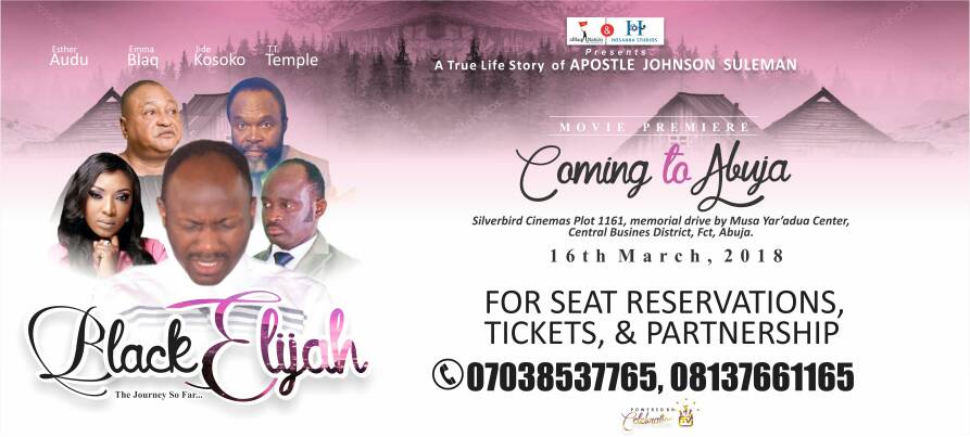 OFM_Worldwide's tweet photo. The #BlackElijahmovie is premiering tomorrow. Have you bought your tickets yet? call now. True story of @APOSTLESULEMAN 
#BlackElijamoviepremiere
#BlackElijah
#BlackElijahMovie
#TrueStoryofApostleSuleman 
#16thMarch2018
#FCT
#Abuja https://t.co/aQHB8BFbGt