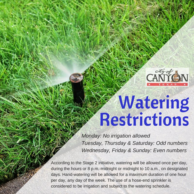 CanyonTexas1's tweet photo. The City of Canyon is now in Stage 2 of its drought contingency plan, which means watering restrictions. Please take note of the new watering regulations. #CanyonTX https://t.co/MKDy9bPKqb