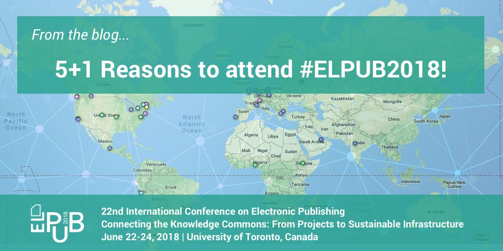 ELPUB_Conf's tweet image. Get a sneak peak of some of the #ELPUB2018 presentations and explore our interactive map in our latest blog, 5+1 Reasons to Attend #ELPUB2018! Join us in June @ischool_TO for Connecting the #KnowledgeCommons: From Projects to Sustainable Infrastructure. goo.gl/YW914e