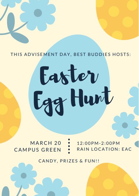 StRoseSA's tweet image. On Advisement Day (Next Tuesday 3/20), Best Buddies is hosting an Easter Egg Hunt! It will take place on the Quad from 12-2pm. If you find one of the 3 glitter eggs then you win a raffle basket! All other eggs will have candy. Stop by for some fun!