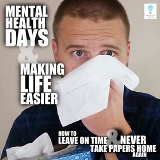 Sick Days, Mental Health Days, and Making Life Easier bit.ly/2mXiqnw