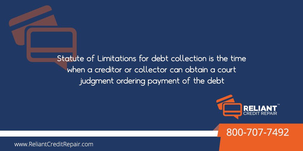 ReliantCredit's tweet photo. Statute of Limitations for debt collection is the time when a creditor or collector can obtain a court judgment ordering payment of the debt. #StatuteofLimitations #Debt #Collections #CreditRepair #RepairCredit #ReliantCreditRepair #ReliantTipofTheDay https://t.co/XqFGZgeysS
