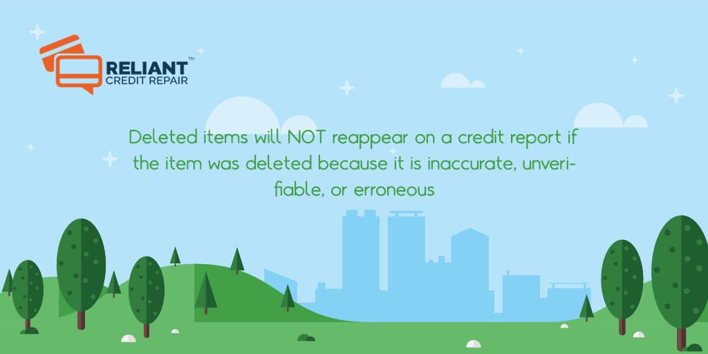 ReliantCredit's tweet photo. Deleted items will NOT reappear on a credit report if the item was deleted because it is inaccurate, unverifiable, or erroneous. #Deletions #CreditReport #CreditScore #CreditRepair #RepairCredit #ReliantCreditRepair #GetCreditFitNow #Realtors #Consumers #KnowYourRights https://t.co/XQU8bzvPKe