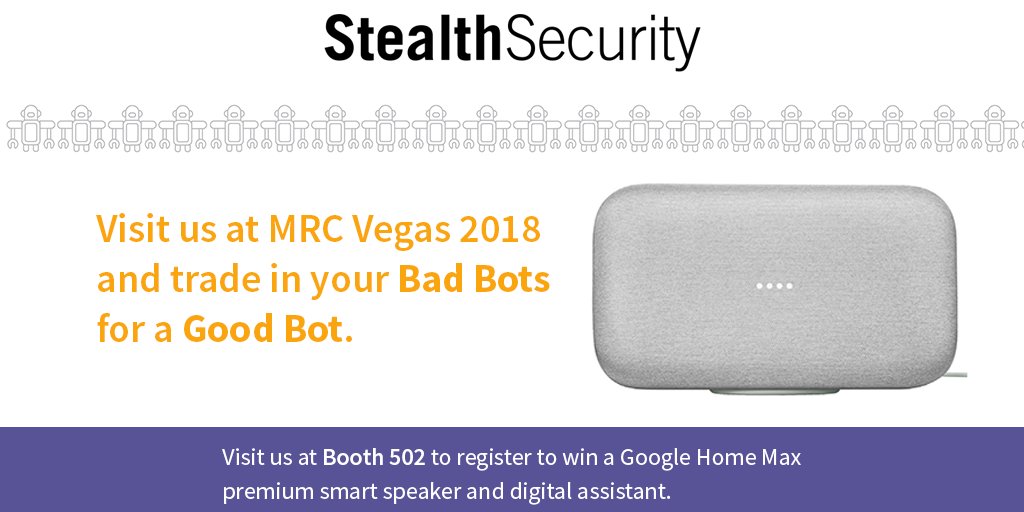StealthSecInc's tweet photo. Visit Stealth Security at #MRCVegas2018 to trade in your bad bots for a good bot. Learn how - https://t.co/oGDah4ILRD https://t.co/qGfOc3JBFb