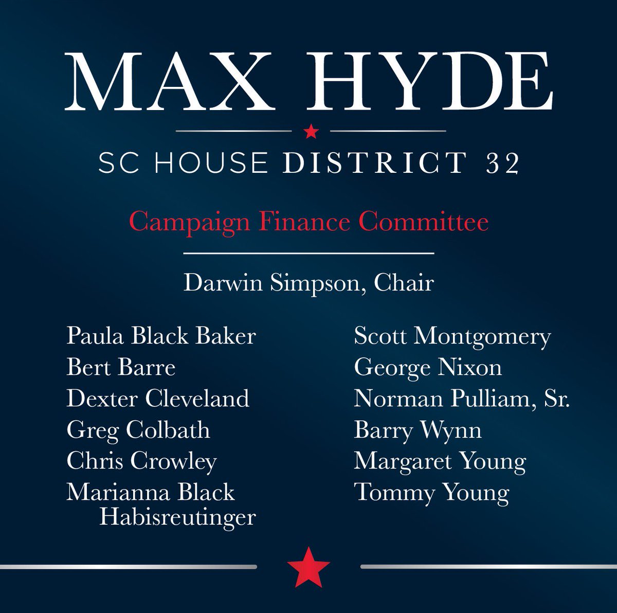 I am excited to announce the current members of my State House campaign finance committee! #VoteMaxHyde #HydeForHouse