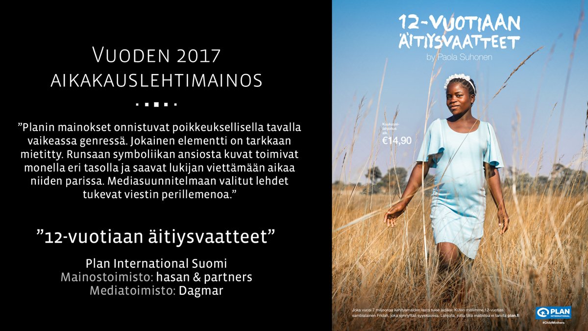 Aikakausmedia's tweet photo. Vuoden aikakauslehtimainos 2017 on "12-vuotiaan äitiysvaatteet", Plan International Suomi! 

mainostoimisto: @hasanpartners,
mediatoimisto: @dagmar_fi, 
vaatesuunnittelu: Paola Suhonen, 
valokuvaaja: Meeri Koutaniemi. 

Onnea @plansuomi! 

#editkilpailu17 #editgaala18 #mainonta https://t.co/XYJpSxMFou