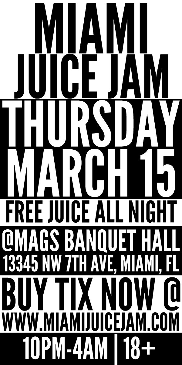 ThickChick850's tweet photo. #MiamiJuiceJam 🚨TONIGHT🚨 at Mags Banquet Hall [📍 13345 NW 7th Ave.] • THE LARGEST [JUICE 🥤PARTY] IN SOUTH FLORIDA☀️| Buy🎟 Tix @ 💻https://t.co/qbi4H9ByPk || EARLY ARRIVAL SUGGESTED!

#SpringBreak #SpringBreakMiami #SB2k18 #SpringBreak2k18 #SpringBreak2018 #MIAMI #305 https://t.co/vC34Y3sZQU