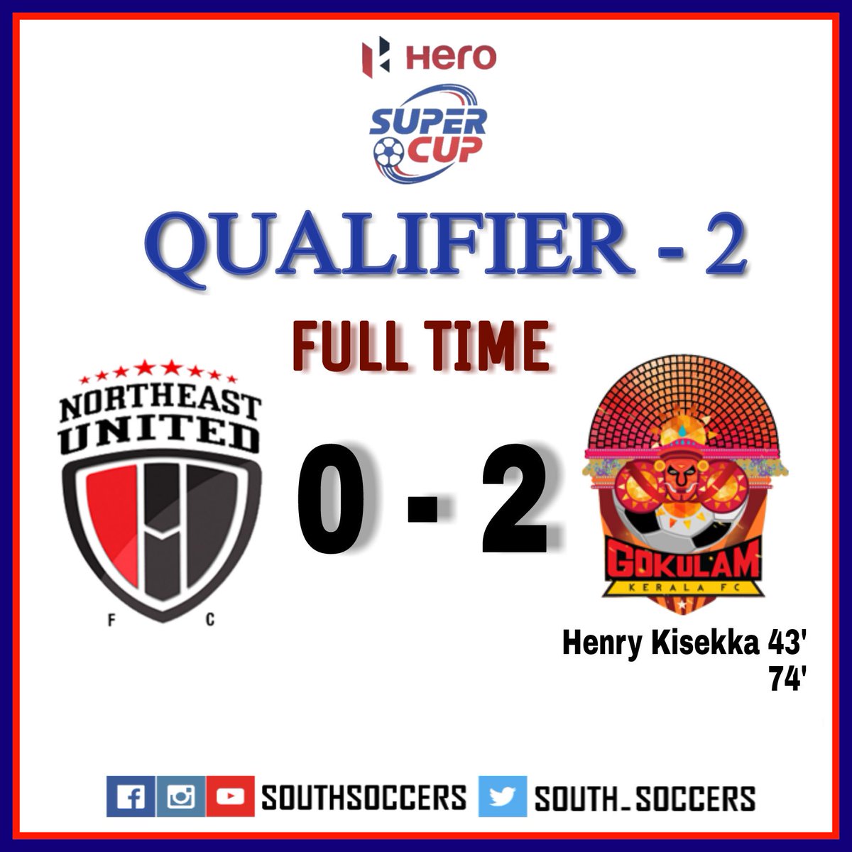 Henry Kisekka's brace leads Gokulam Kerala to pre-quarterfinal

#NEUFCvGKFC #HeroSuperCup