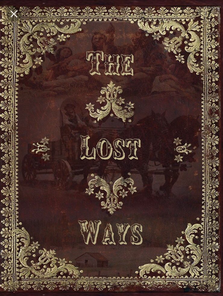 TLWancesters's tweet photo. https://t.co/wXBFfsSCpA 
The Lost Ways. Taking a trip in time may just help your trip tomorrow. #Survivor #skills #preppers #stockpiles #thelostways #disasterpreparedness #DisasterRelif https://t.co/ms7n4Yk2zM