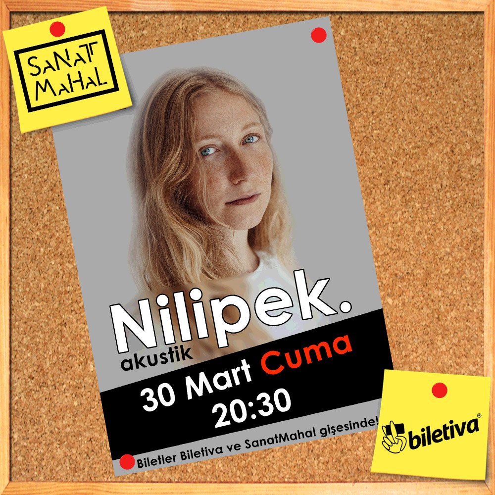 Alternatif müziğin sevilen isimlerinden Nilipek., akustik persormansıyla 30 Mart Cuma 20:30'da  SanatMahal'e konuk oluyor. Biletler için; bit.ly/2HwAoWn