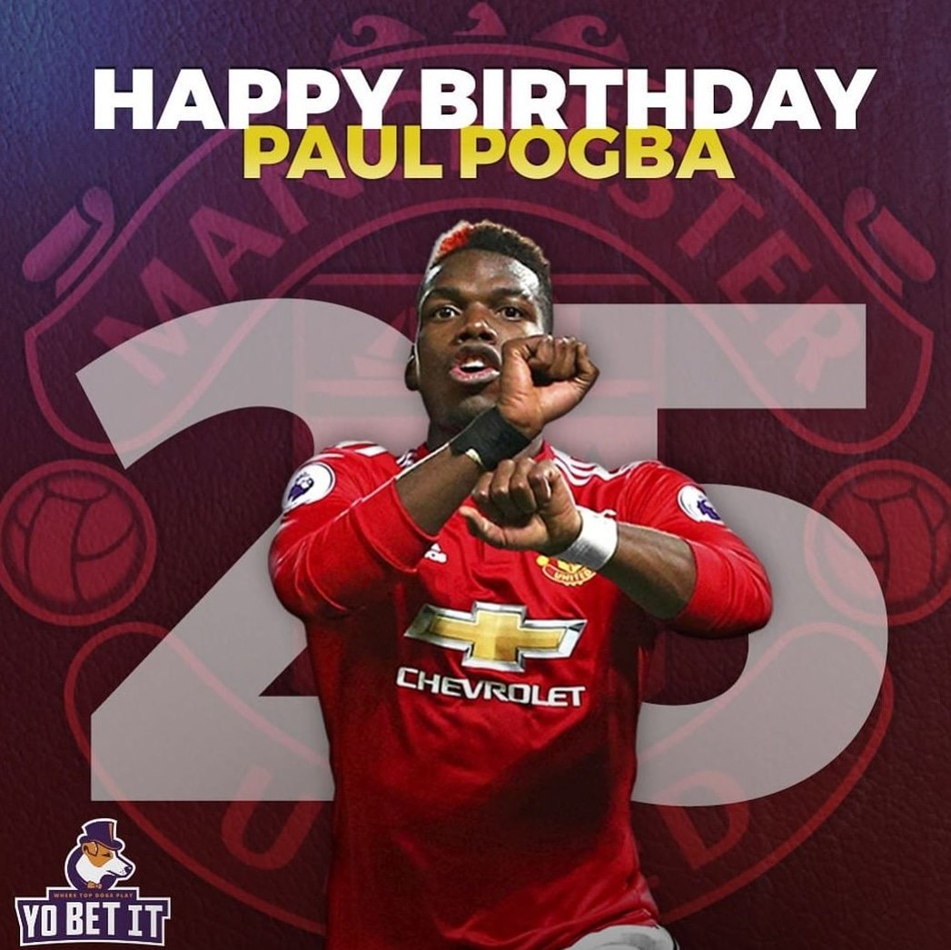 Happy 25th Birthday Paul Pogba 