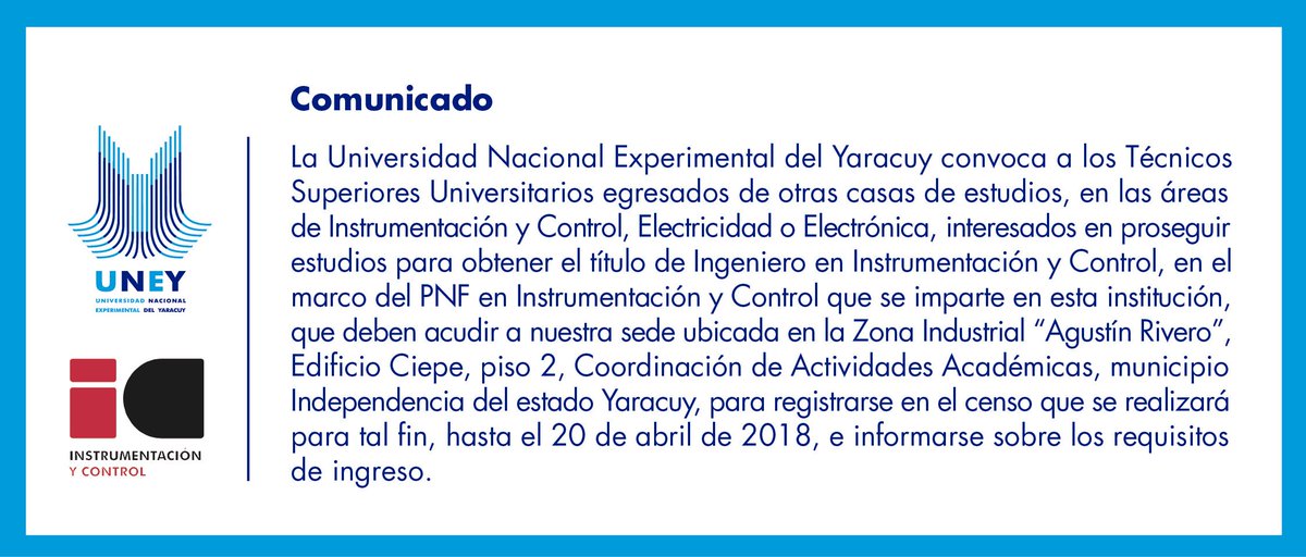 ¿Eres TSU y deseas proseguir estudios en el área de Ingeniería en Instrumentación y Control? ¡La #UNEY te abre una gran oportunidad! Participa en el censo; tienes chance hasta el 20 de abril.