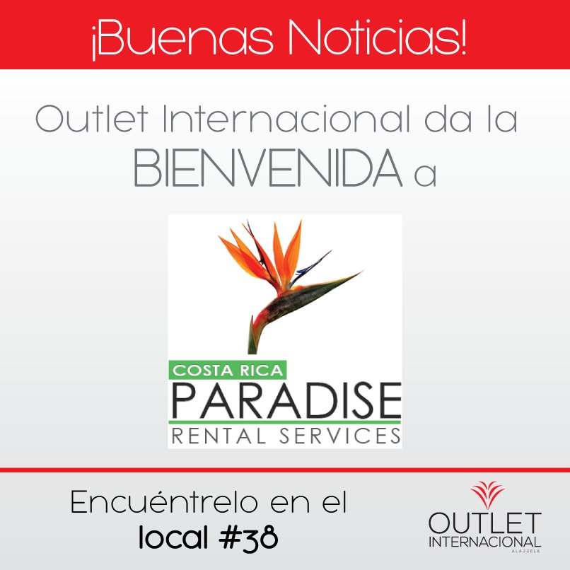 OutletIntAlajue's tweet photo. Damos la BIENVENIDA a Costa Rica Paradise Rental Services, encuéntrelos en el local No.38 de @OutletInternacionalAlajuela https://t.co/pvPjzJ5rYd
