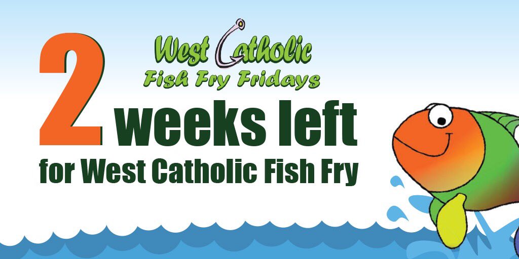 GRWCAthletics's tweet photo. Just 2 weeks left. Join us Friday @GRWestCatholic and enjoy our famous fried lake perch, fried shrimp, baked salmon, and delicious sides. #wcfishfry https://t.co/2AobUMm0g6